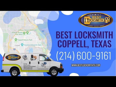 Best Locksmith Coppell, Texas | Residential, Commercial & Automotive Locksmith Services